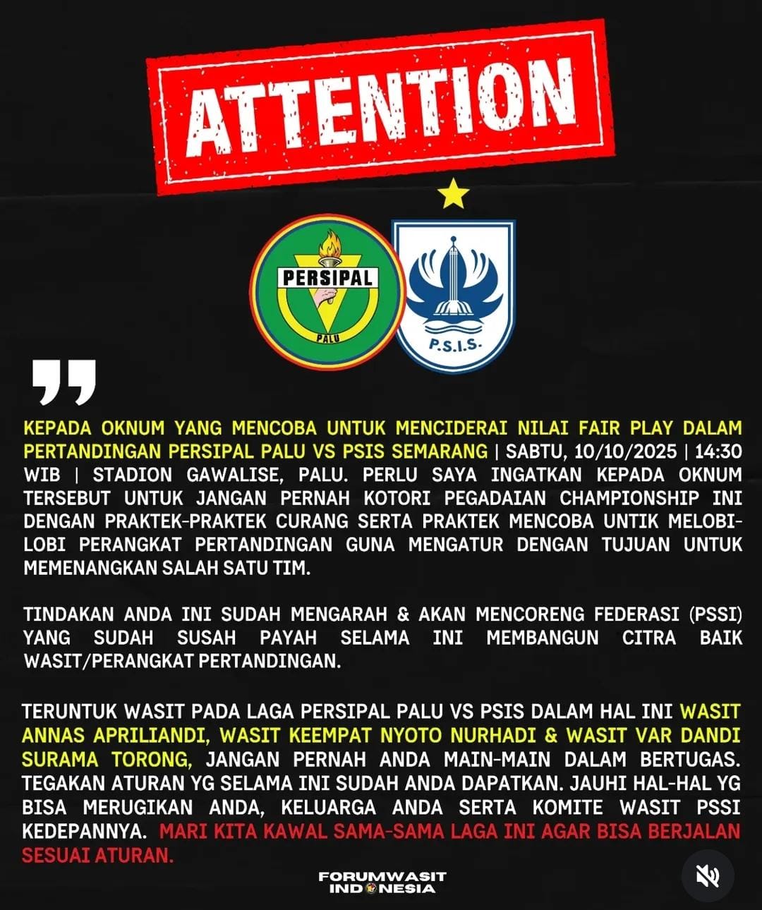 Flyer Misteri Forum Wasit Indonesia Jelang Laga Persipal VS PSIS, Isyaratkan Adanya Praktik Kotor di Balik Lapangan?